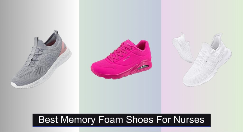 7 Best Memory Foam Shoes for Nurses of 2025